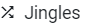 14. Import Jingles