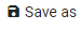 14. Save as