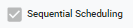 7. Sequential Scheduling