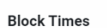 2. Block Times