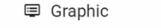8. Graphics Catalog